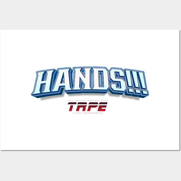 HANDS!! Wall Art by TRPE Store